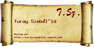 Turay Szebáld névjegykártya